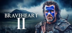 Braveheart 2 (2025)